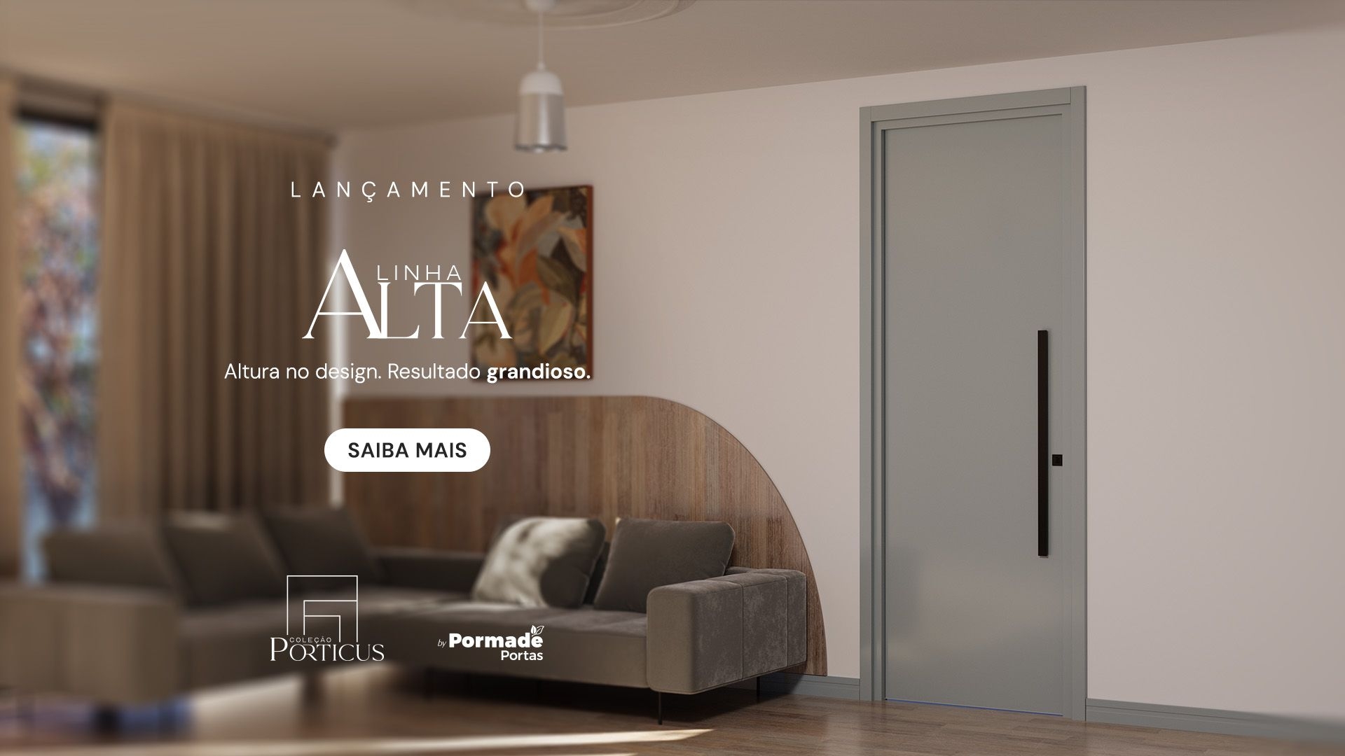 Linha Alta - Lançamento coleção Porticus