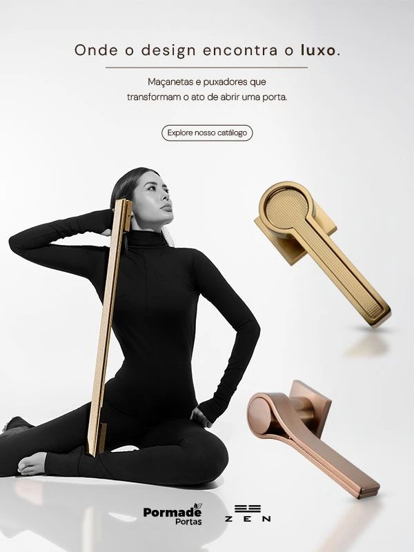 Lançamento Maçanetas e Puxadores linha Zen